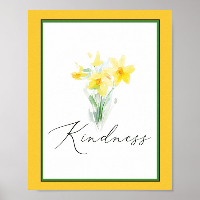 Kindness watercolor daffodils  poster (Front)