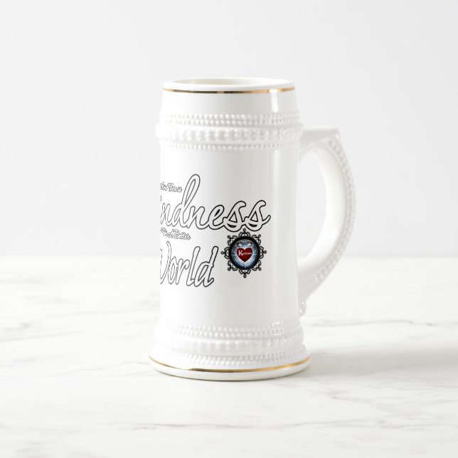Kindness Will Save The World Beer Stein (Front Right)