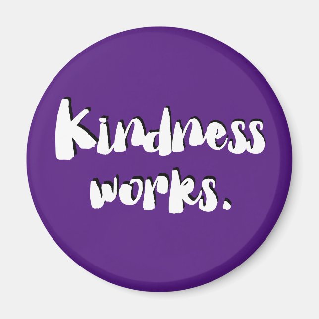 Kindness Works | Be Kind Magnet (Front)