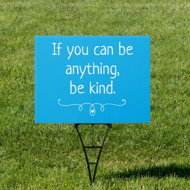 Kindness Yard Sign (Insitu)