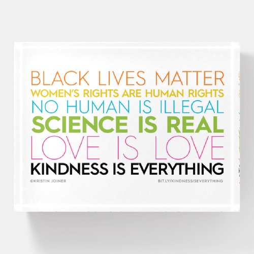 KindnessIsEverything Paper Weight