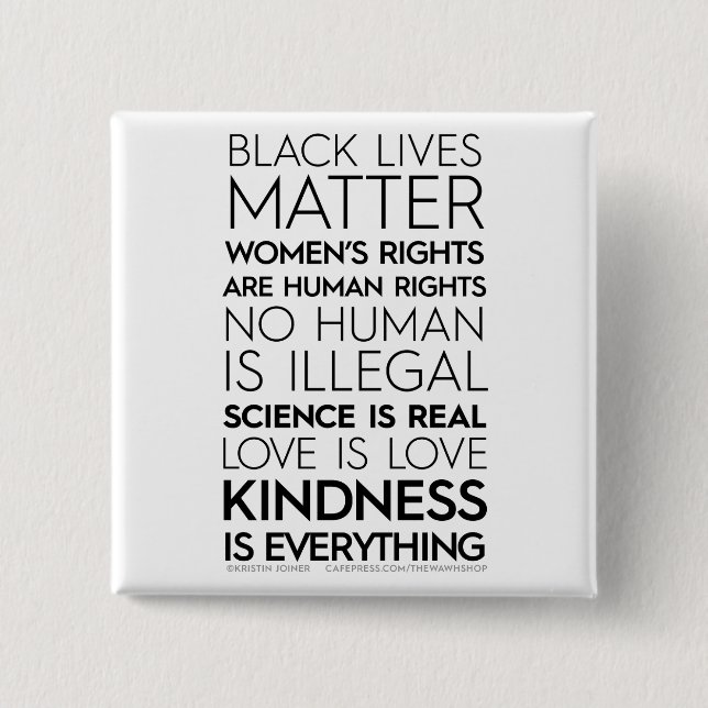 #KindnessIsEverything Square Button (black) (Front)