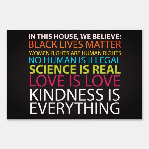 KindnessIsEverything Yard Sign