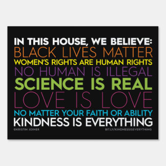 #KIndnessIsEverything Yard Sign (black)