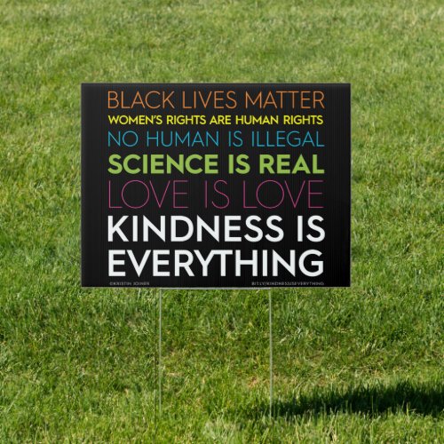 KindnessIsEverything Yard Sign Black
