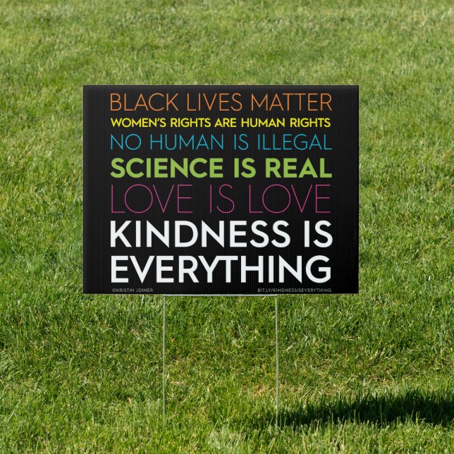 #KindnessIsEverything Yard Sign Black (Insitu)