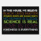 #KIndnessIsEverything Yard Sign (black)