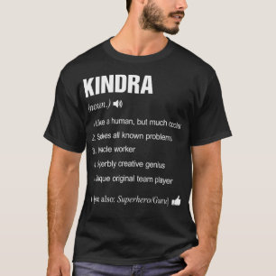 Kindra Name Definition Meaning Last Family Funny T-Shirt
