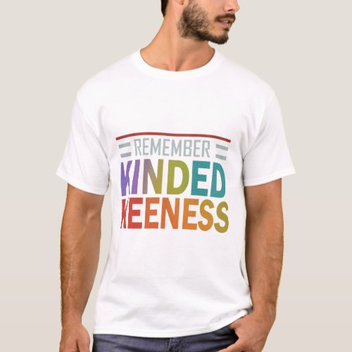 kindred keenness T_Shirt