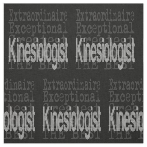 Kinesiologist Extraordinaire Fabric