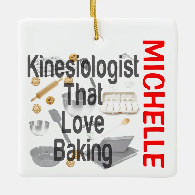 Kinesiologist Loves Baking CUSTOM Ceramic Ornament (Front)