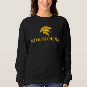 Kinesiology Student Physiologist Kinesiologist Sci Sweatshirt
