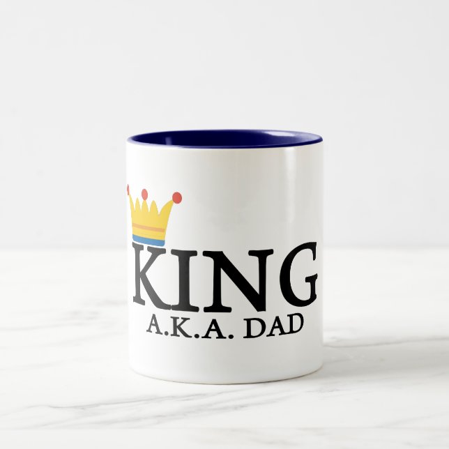 KING A.K.A. DAD Two-Tone COFFEE MUG (Center)