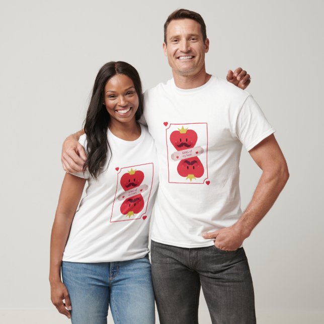 king and queen of my heart T-Shirt (Unisex)
