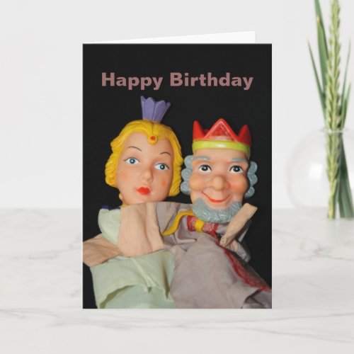 King and Queen Puppets  Happy Birthday Card