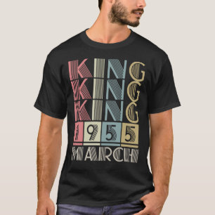 King born in MARCH 1955 T-Shirt