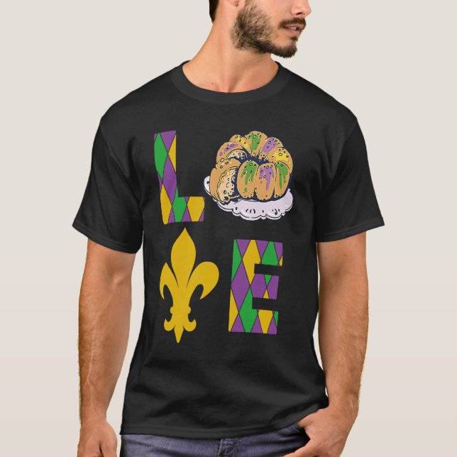 King Cake Love Mardi Gras Parade Shenanigans Carni T-Shirt (Front)