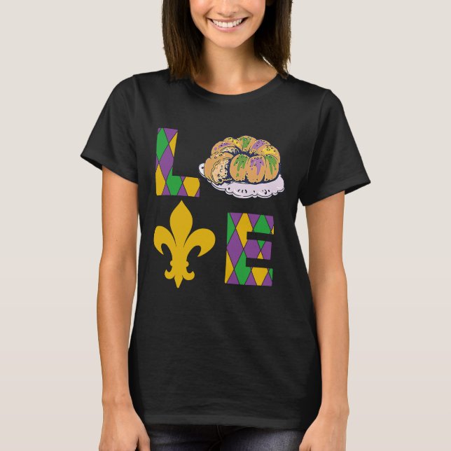 King Cake Love Mardi Paradise for Climbing Garden T-Shirt (Front)