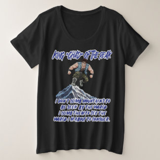 KING ‘CHAD’ OF THE PEAK” PLUS SIZE T-Shirt