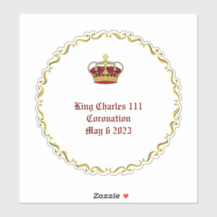 King Charles 111 Coronation May 6 2023 Sticker
