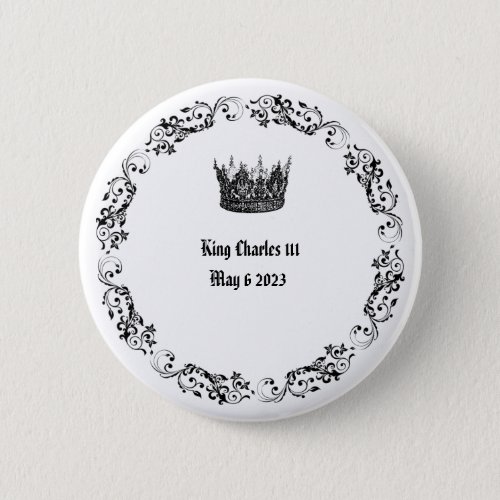 King Charles 111   May 6 2023 Coronation Button
