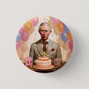 King Charles III Birthday Party Button