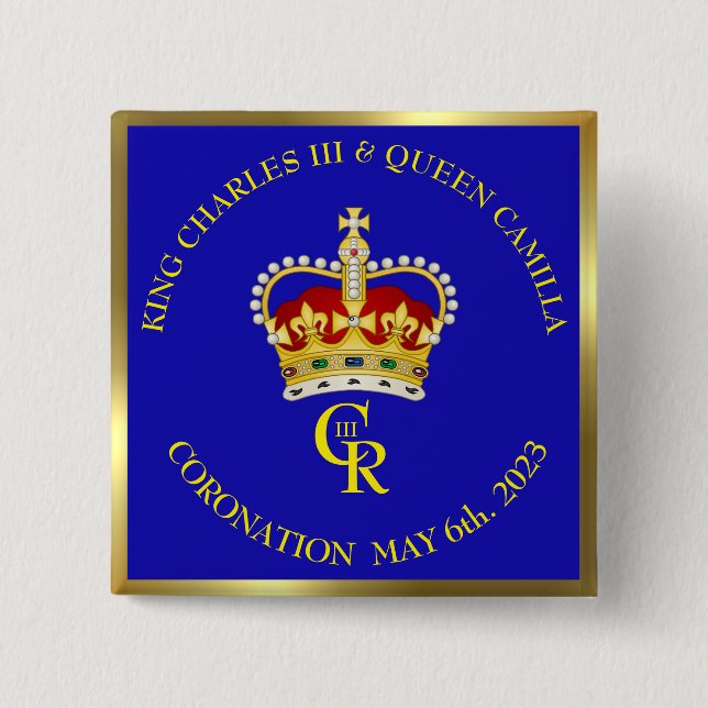 King Charles III Coronation Celebration 15 Cm Squa Button (Front)