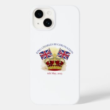 King Charles Iii Coronation Crown And Flags Case-mate Iphone 14 Case by SunshineDazzle at Zazzle