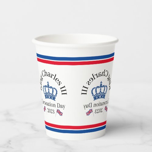 King Charles III Coronation Day Street Paper Cups