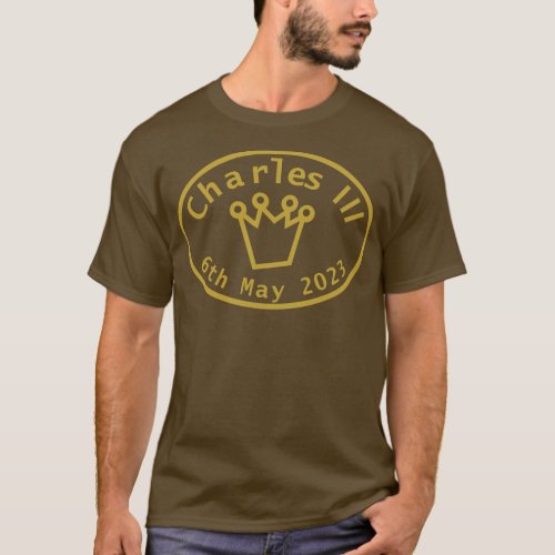 King Charles III Coronation May 6th 2023 T_Shirt