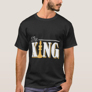 King Chess Pieces Pawn Funny Chess Game Player T-Shirt