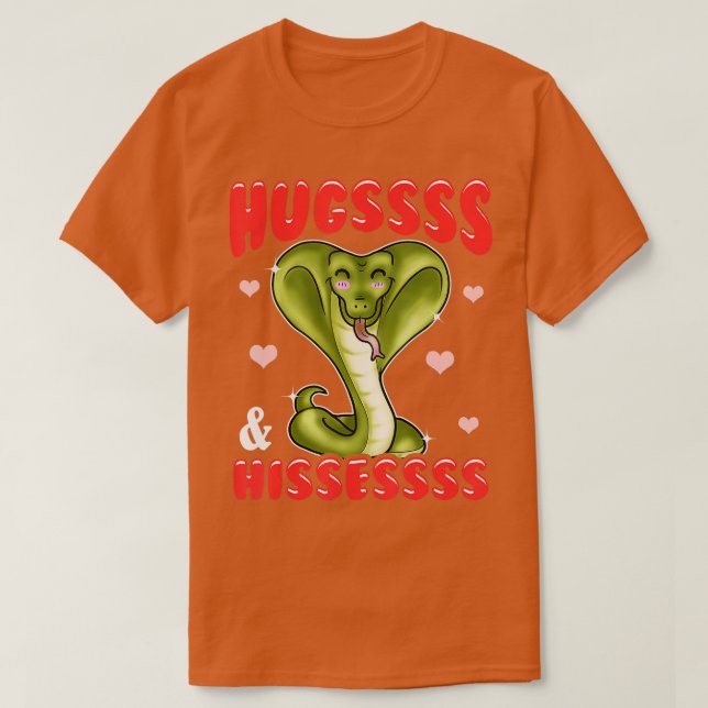 King Cobra Hissing Hugs and Hisses Snake Lover  T-Shirt (Design Front)