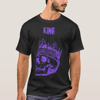 King Cool Funny & Bold T-Shirts the Perfect Gift