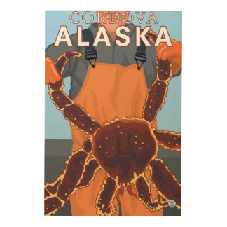King Crab Fisherman - Cordova, Alaska Wood Wall Decor