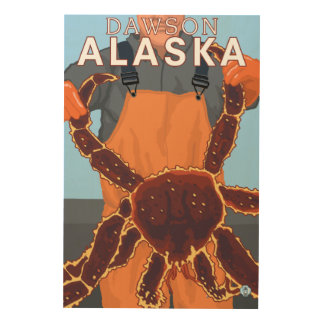 King Crab Fisherman - Dawson, Alaska Wood Wall Decor