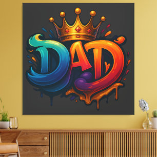King Dad Crown Graffiti Crowned with Love & Pride Canvas Print