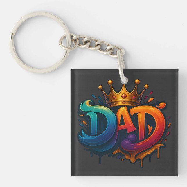 King Dad Crown Graffiti Crowned with Love & Pride Keychain (Front)