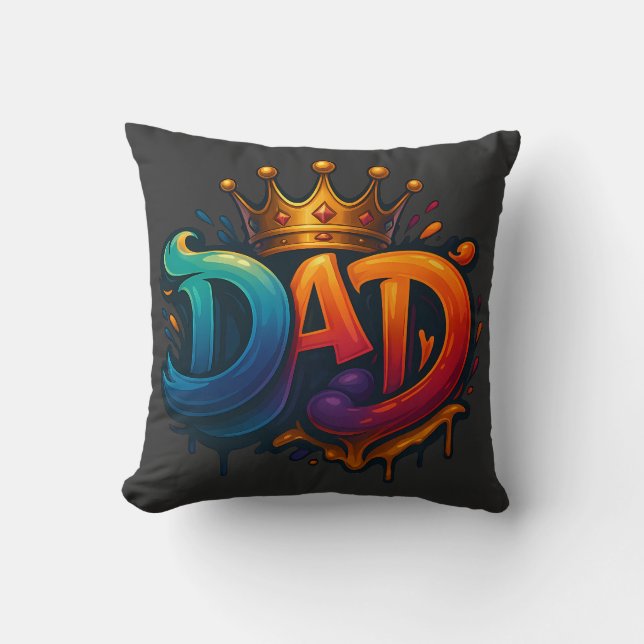 King Dad Crown Graffiti Crowned with Love & Pride Throw Pillow (Front)