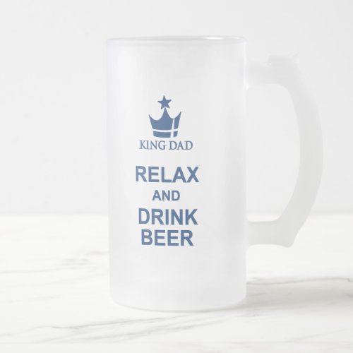 King Dad fun relax and drink beer blue beer mug