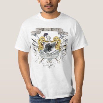 King Dad Royal Crest Father's Day T-shirt by TheHolidayEdge at Zazzle