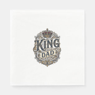 King Dad Vintage Engraving Father's Day Shirt_1 Napkins
