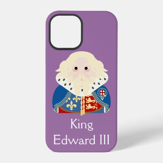 King Edward III of England Iphone Case (Back)