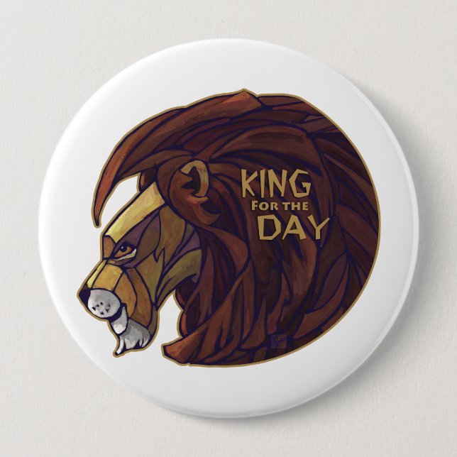 King for the Day Button (Front)
