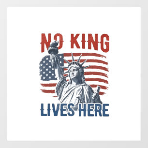 King Free Since 1776 No Kings In America   Window Cling