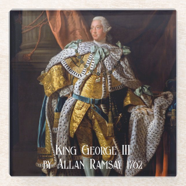 King George III by Allan Ramsay 1762 Glass Coaster (Front)