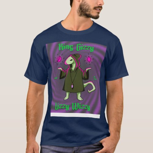 King Gizzard Psychedelic Lizard Wizard King Gizzy  T_Shirt