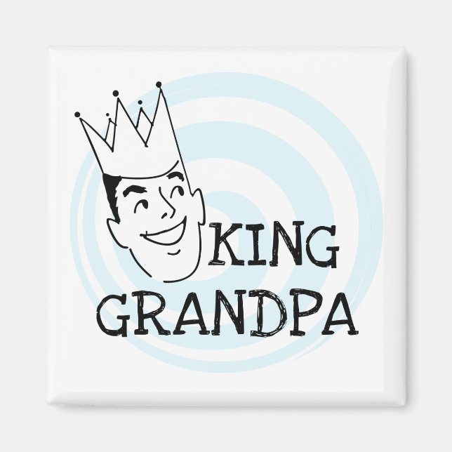 King Grandpa T-shirts and Gifts Magnet (Front)