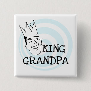 King Grandpa T-shirts and Gifts Pinback Button