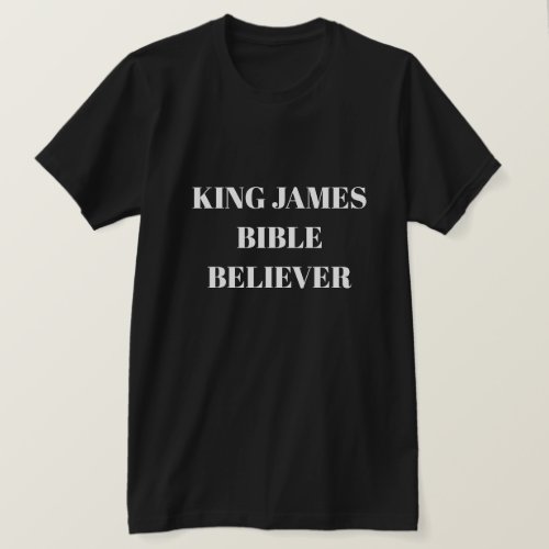 King James Bible Believer Ministry Black T_Shirt
