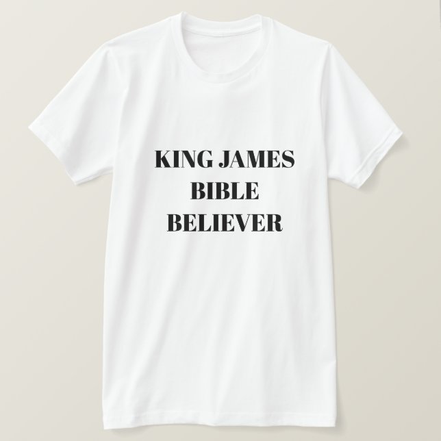 King James Bible Believer Ministry Light T-Shirt (Design Front)